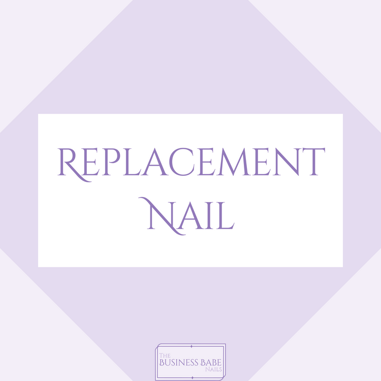 Replacement Nail